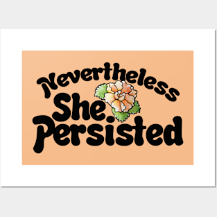 Nevertheless She Persisted Posters and Art